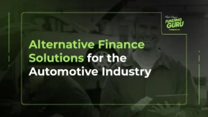 Alternative Finance Solutions for the Automotive Industry